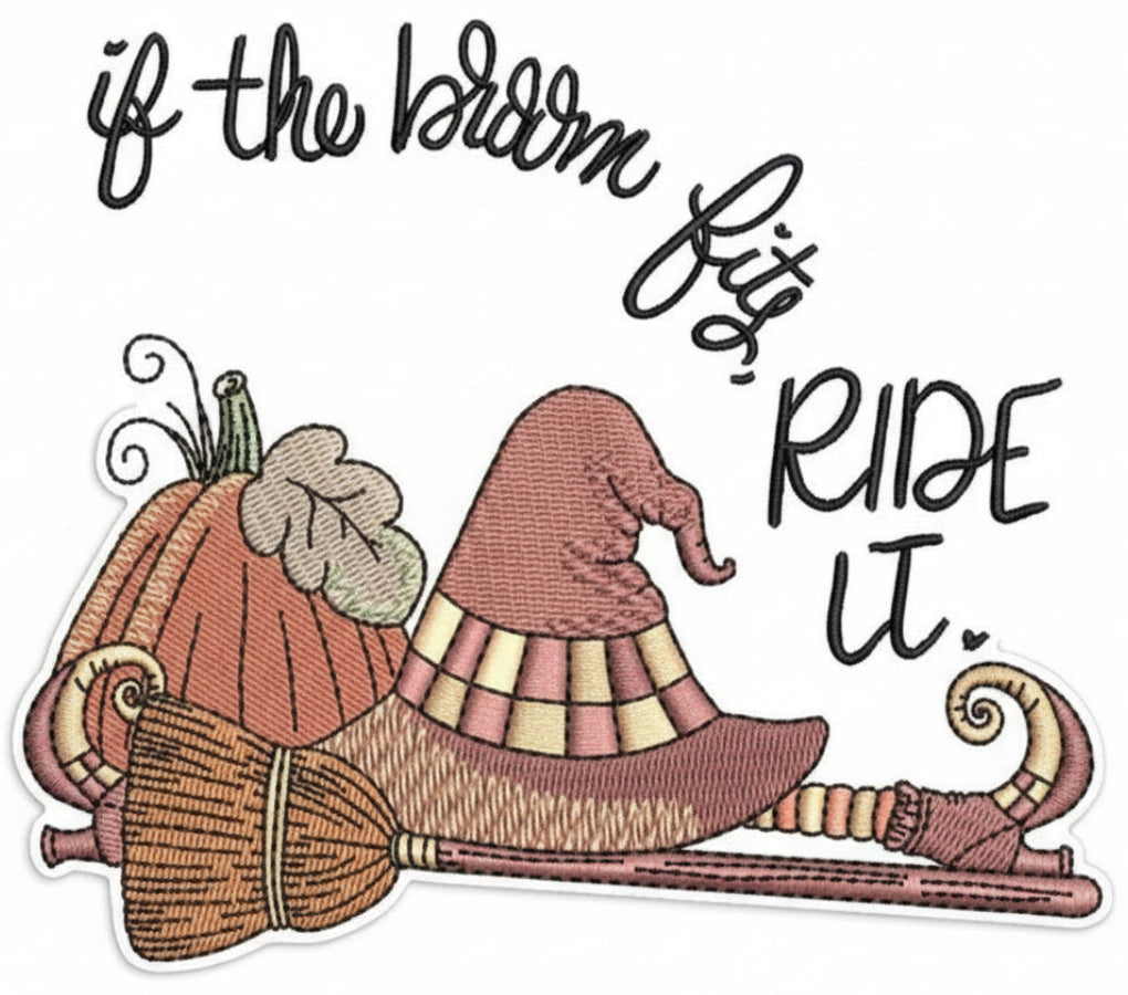 If the Broom Fits Ride It Machine Embroidered Sweatshirt – Hand Finished in Dubai | EmbroMania