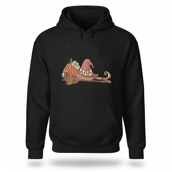 If the Broom Fits Ride It Machine Embroidered Sweatshirt – Hand Finished in Dubai | EmbroMania