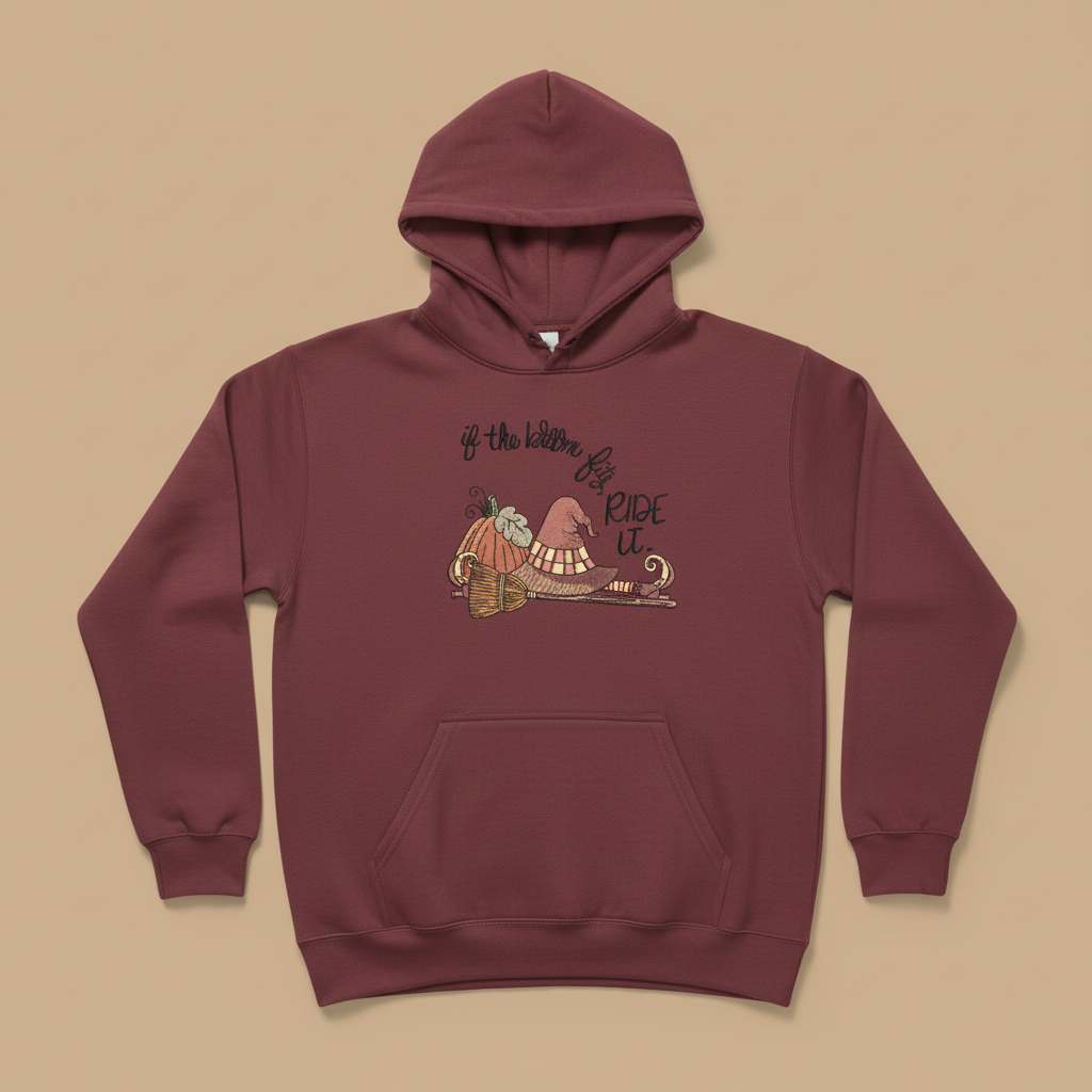 If the Broom Fits Ride It Machine Embroidered Sweatshirt – Hand Finished in Dubai | EmbroMania