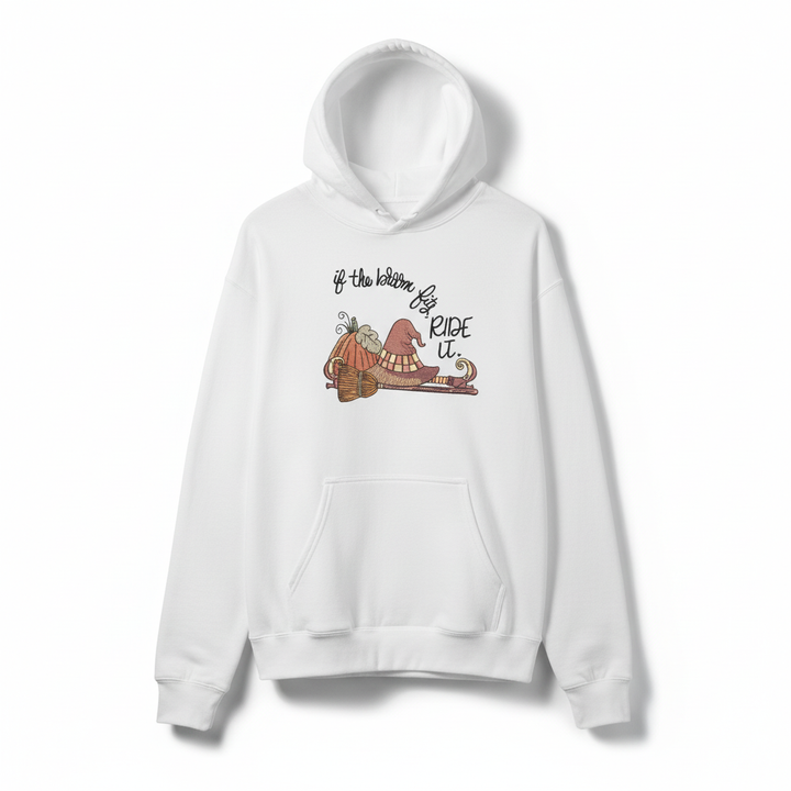 If the Broom Fits Ride It Machine Embroidered Sweatshirt – Hand Finished in Dubai | EmbroMania